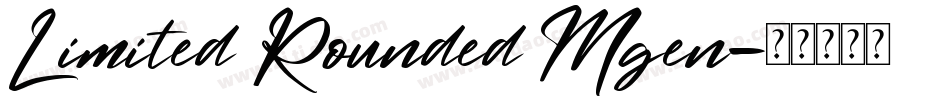 Limited Rounded Mgen字体转换